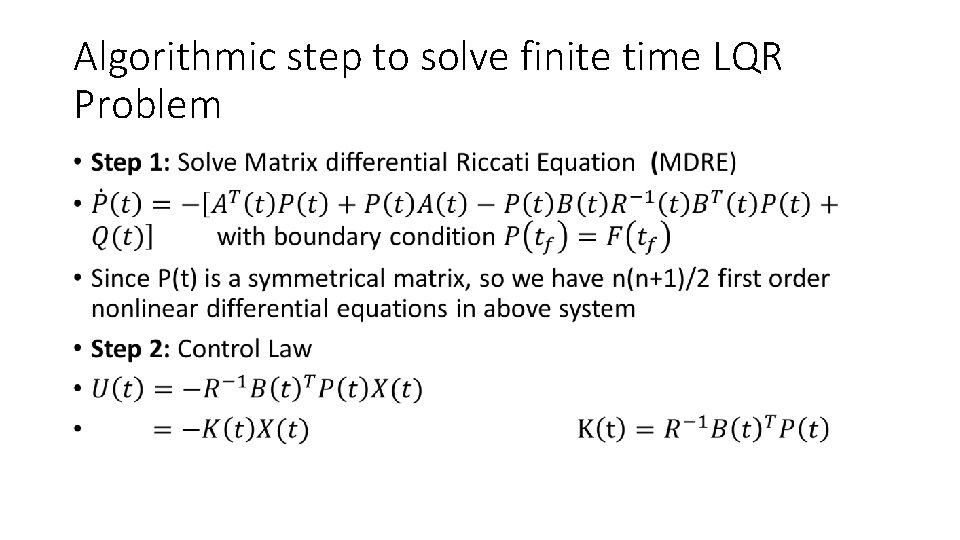 Algorithmic step to solve finite time LQR Problem • 