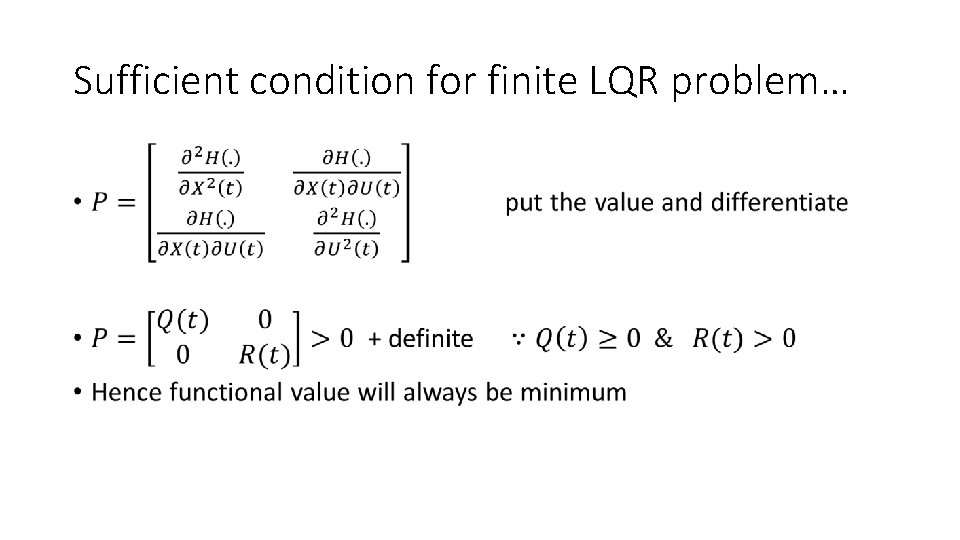 Sufficient condition for finite LQR problem… • 