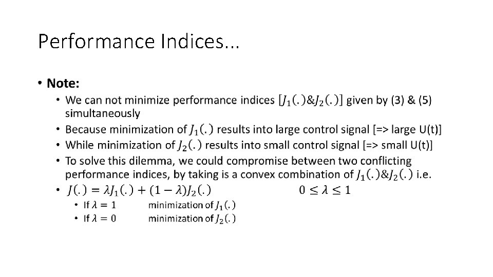 Performance Indices. . . • 