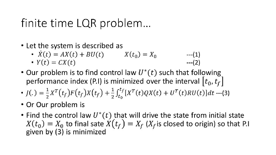 finite time LQR problem… • 