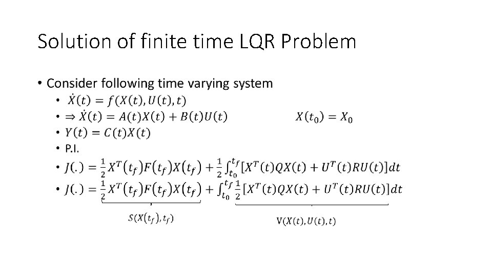 Solution of finite time LQR Problem • 