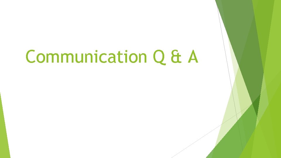 Communication Q & A 