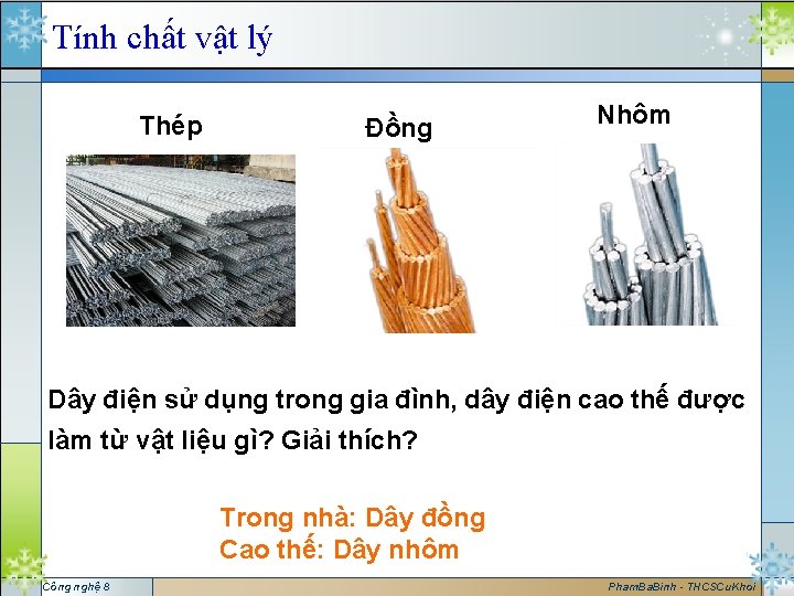 Tính chất vật lý Thép Đồng Nhôm Dây điện sử dụng trong gia đình,
