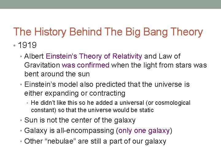 The History Behind The Big Bang Theory • 1919 • Albert Einstein’s Theory of