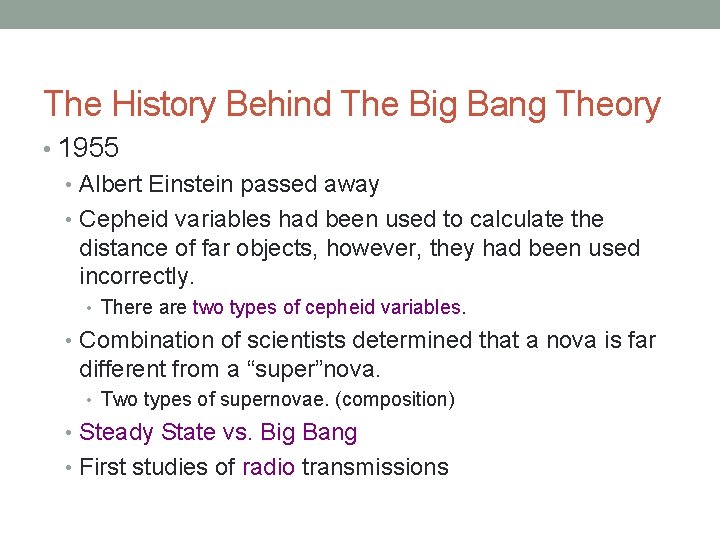 The History Behind The Big Bang Theory • 1955 • Albert Einstein passed away