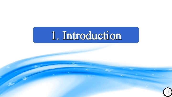 1. Introduction 3 