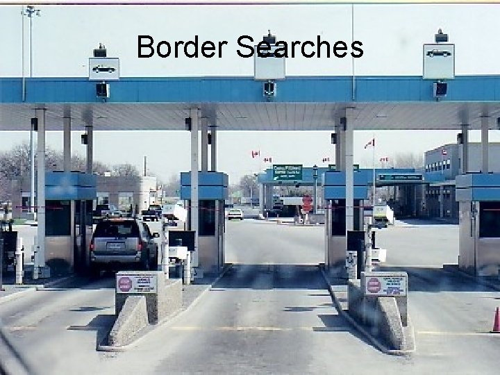 Border Searches 
