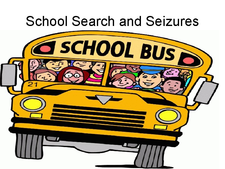 School Search and Seizures 