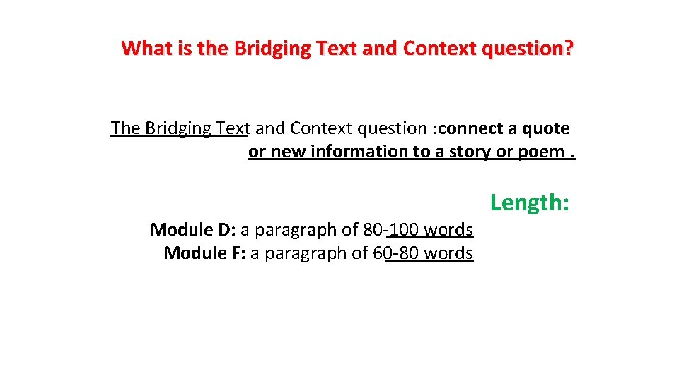 What is the Bridging Text and Context question? The Bridging Text and Context question