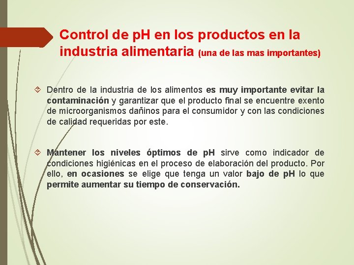 Control de p. H en los productos en la industria alimentaria (una de las