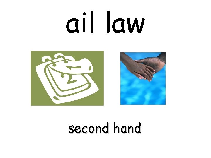 ail law second hand 