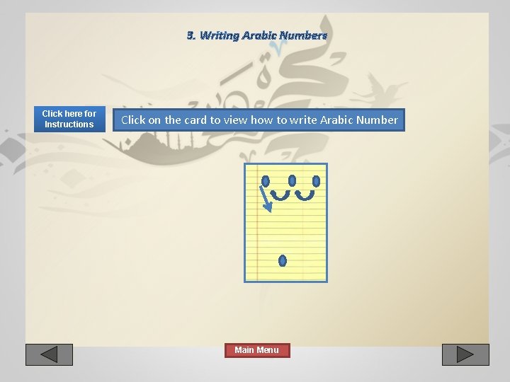 3. Writing Arabic Numbers Click here for Instructions Click on the card to view 3. Writing Arabic Numbers Click here for Instructions Click on the card to view