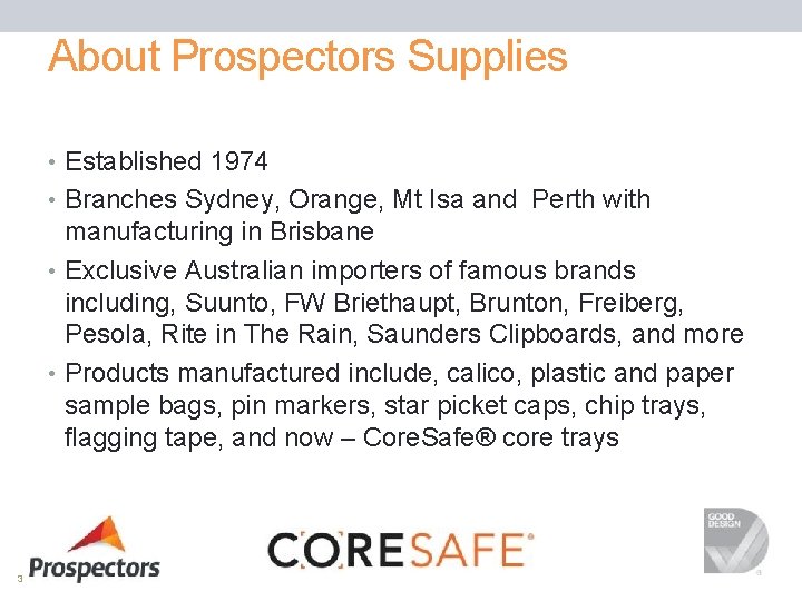 About Prospectors Supplies • Established 1974 • Branches Sydney, Orange, Mt Isa and Perth