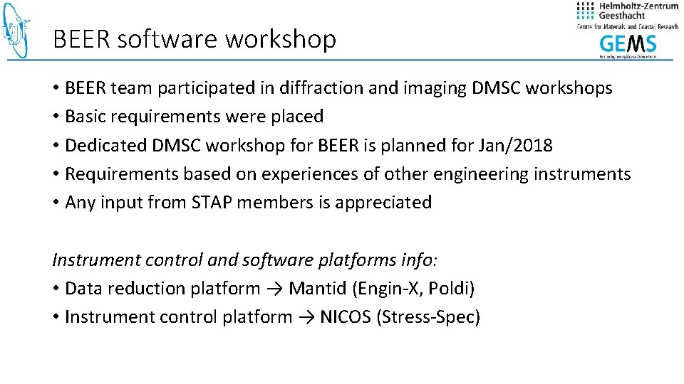 BEER software workshop • BEER team participated in diffraction and imaging DMSC workshops •