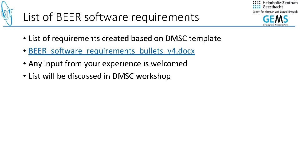 List of BEER software requirements • List of requirements created based on DMSC template