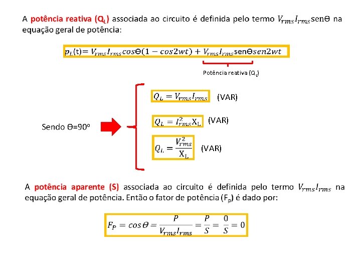 Potência reativa (QL) (VAR) 