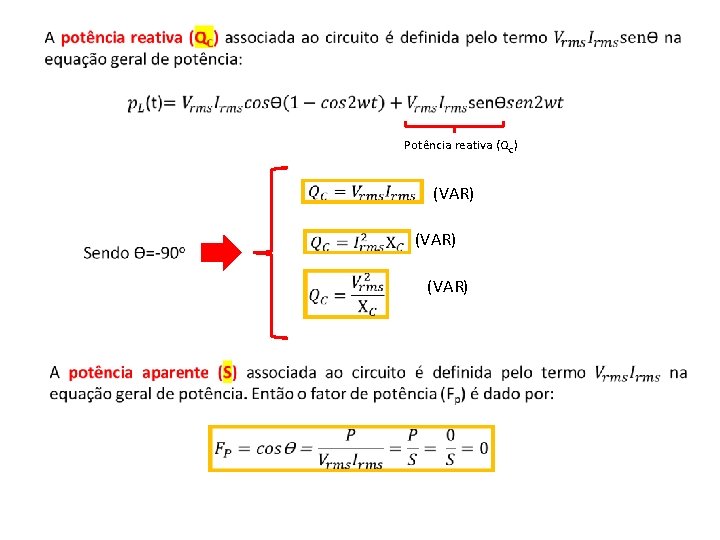 Potência reativa (QC) (VAR) 