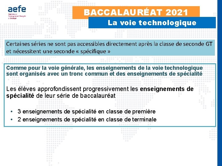 BACCALAURÉAT 2021 La voie technologique Certaines séries ne sont pas accessibles directement après la