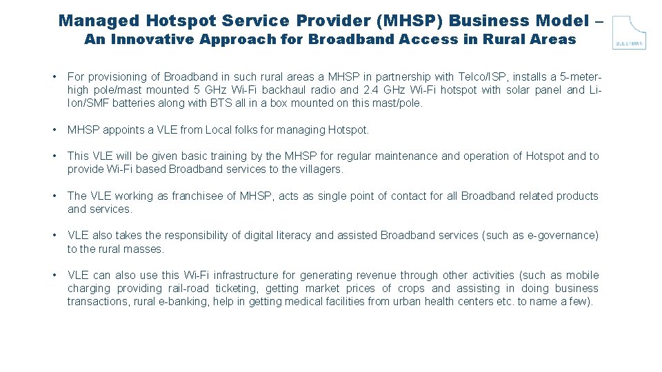 Managed Hotspot Service Provider (MHSP) Business Model – An Innovative Approach for Broadband Access