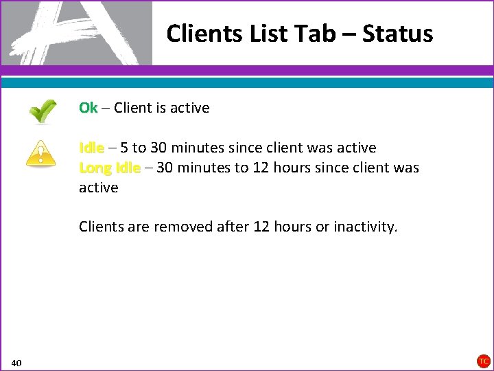 Clients List Tab – Status Ok – Client is active Idle – 5 to