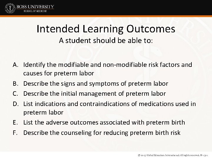 Intended Learning Outcomes A student should be able to: A. Identify the modifiable and