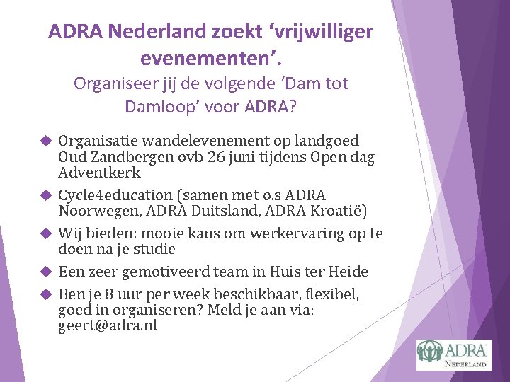 ADRA Nederland zoekt ‘vrijwilliger evenementen’. Organiseer jij de volgende ‘Dam tot Damloop’ voor ADRA?