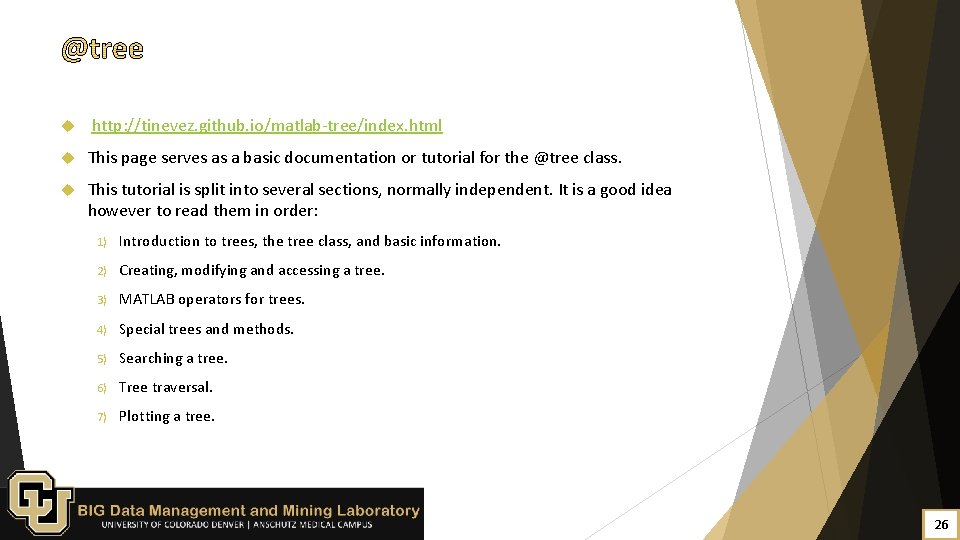  http: //tinevez. github. io/matlab-tree/index. html This page serves as a basic documentation or