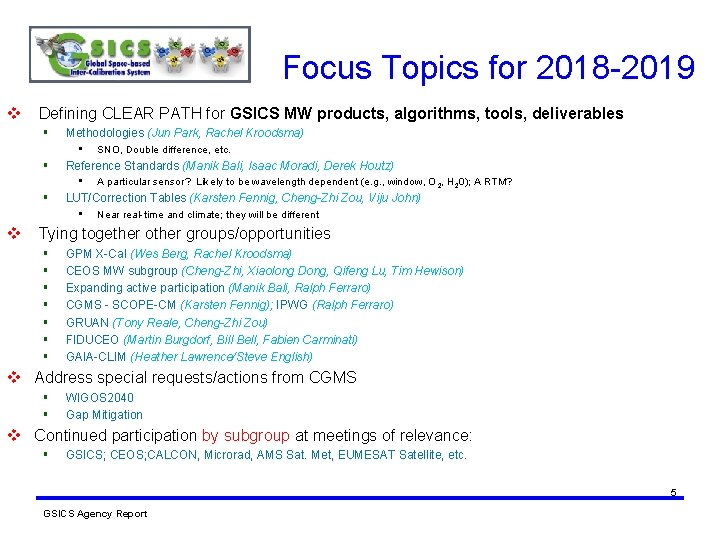 Focus Topics for 2018 -2019 v Defining CLEAR PATH for GSICS MW products, algorithms, Focus Topics for 2018 -2019 v Defining CLEAR PATH for GSICS MW products, algorithms,