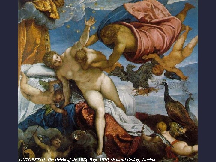 TINTORETTO, The Origin of the Milky Way, 1570, National Gallery, London 