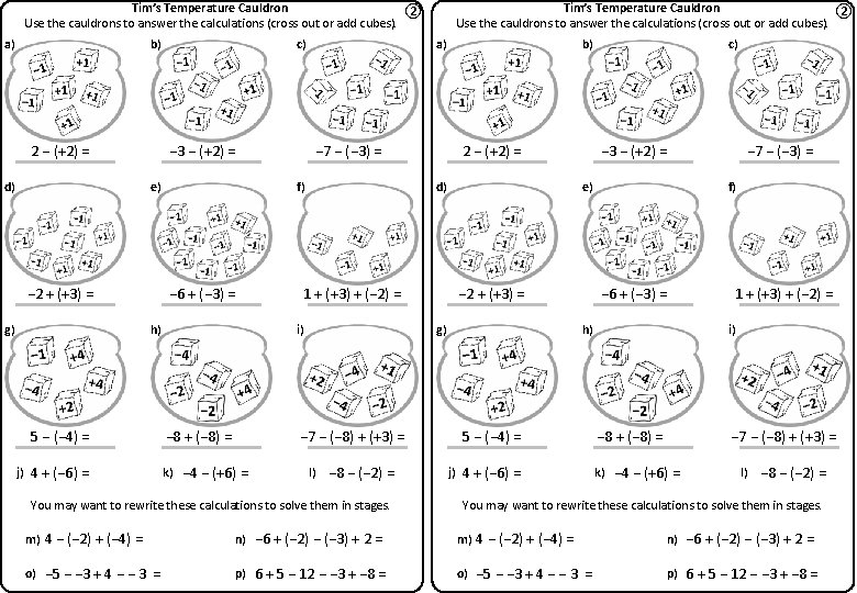 Tim’s Temperature Cauldron ② Use the cauldrons to answer the calculations (cross out or