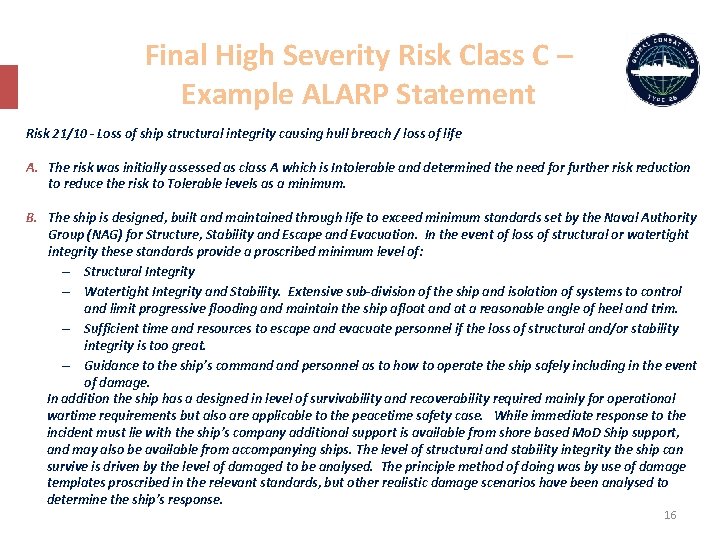 Final High Severity Risk Class C – Example ALARP Statement Risk 21/10 - Loss