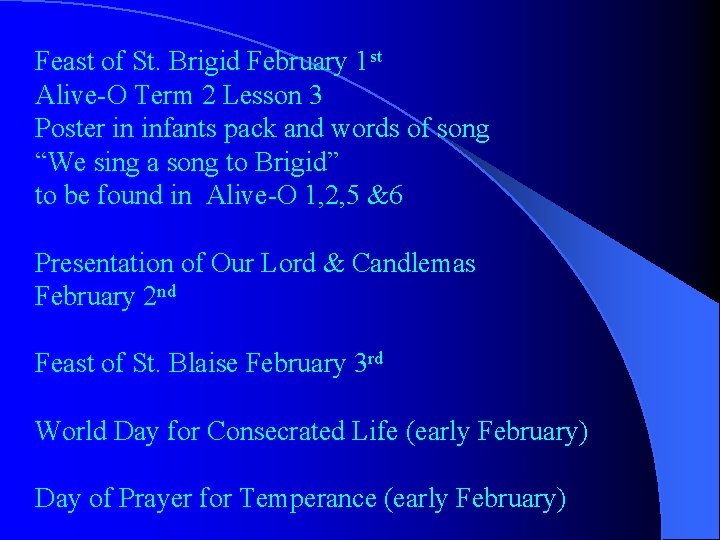 Feast of St. Brigid February 1 st Alive O Term 2 Lesson 3 Poster