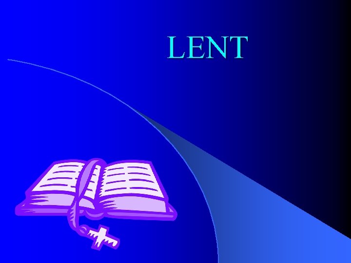 LENT 