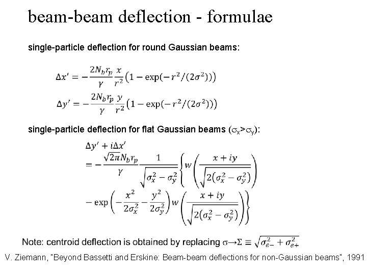 beam-beam deflection - formulae single-particle deflection for round Gaussian beams: single-particle deflection for flat