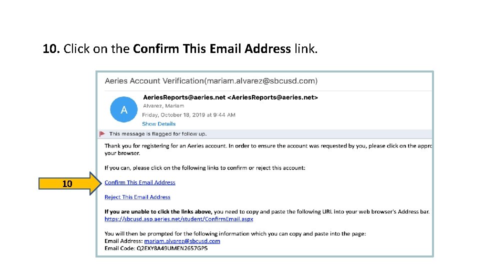 10. Click on the Confirm This Email Address link. 10 