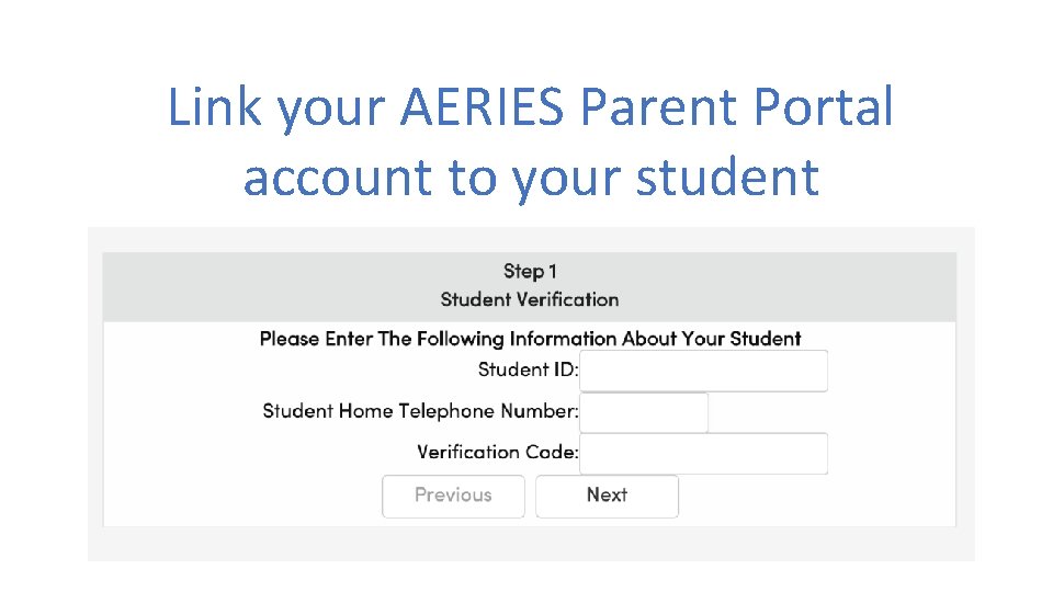 Link your AERIES Parent Portal account to your student 