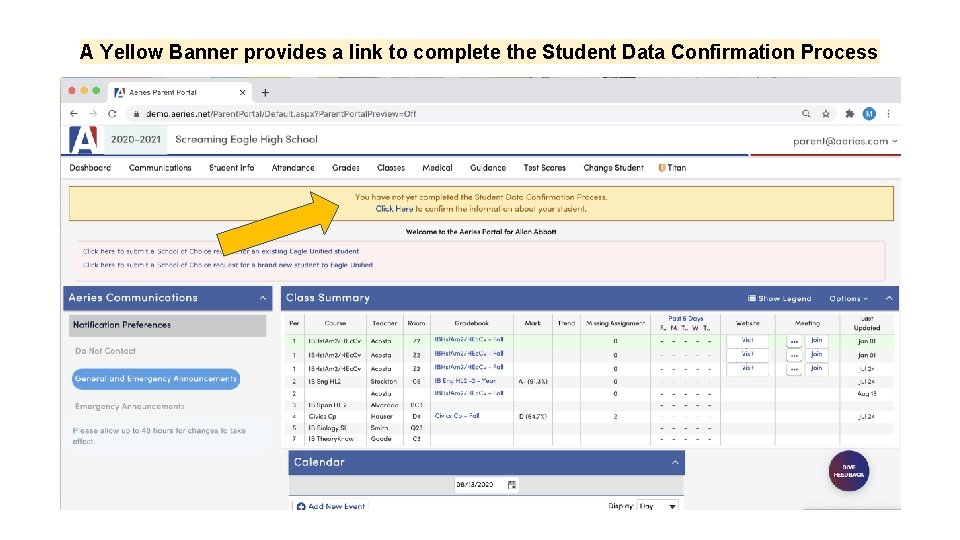 A Yellow Banner provides a link to complete the Student Data Confirmation Process 1.