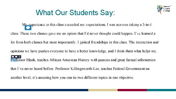 What Our Students Say: 