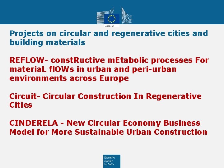 Projects on circular and regenerative cities and building materials REFLOW- const. Ructive m. Etabolic