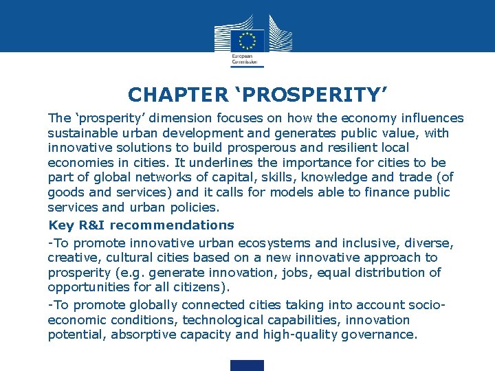 CHAPTER ‘PROSPERITY’ • The ‘prosperity’ dimension focuses on how the economy influences sustainable urban