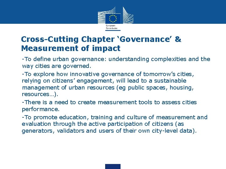 Cross-Cutting Chapter ‘Governance’ & Measurement of impact • -To define urban governance: understanding complexities