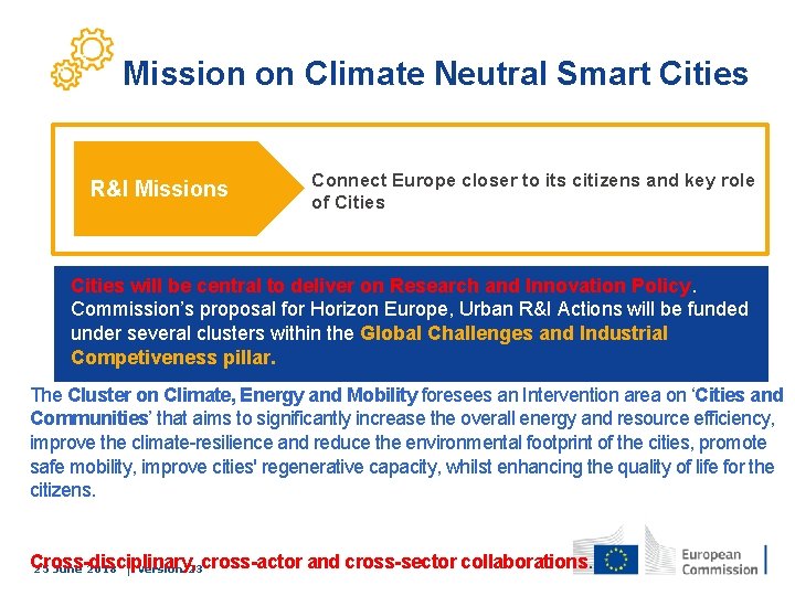 Mission on Climate Neutral Smart Cities R&I Missions Connect Europe closer to its citizens