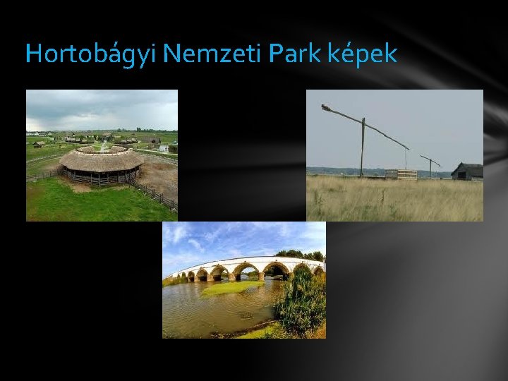 Hortobágyi Nemzeti Park képek 