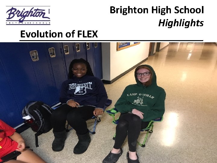 Brighton High School Highlights Evolution of FLEX _________________ 