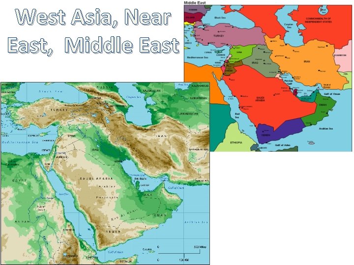 West Asia, Near East, Middle East 