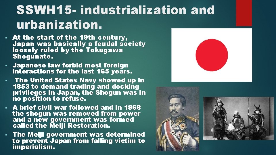 SSWH 15 - industrialization and urbanization. § § § At the start of the