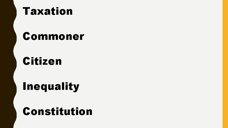 Taxation Commoner Citizen Inequality Constitution 