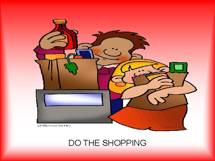 DO THE SHOPPING 