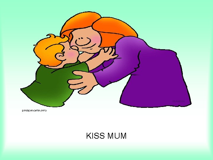 KISS MUM 