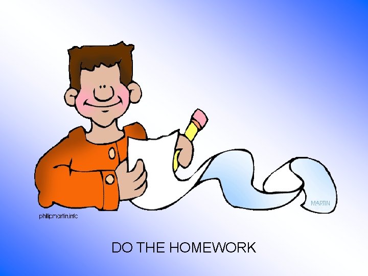 DO THE HOMEWORK 